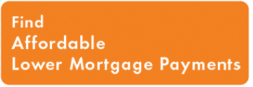 Find Affordable Lower Mortgage Payments